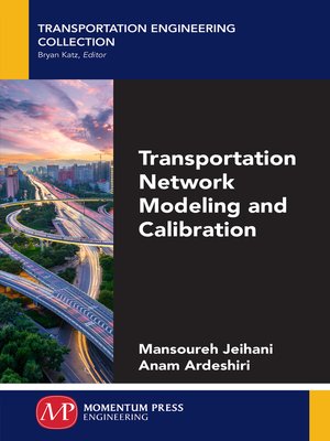 cover image of Transportation Network Modeling and Calibration
